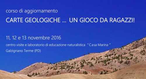 Corso di aggiornamento CARTE GEOLOGICHE … UN GIOCO DA RAGAZZI!