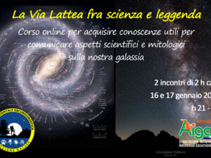 CORSO ONLINE “LA VIA LATTEA FRA SCIENZA E LEGGENDA”